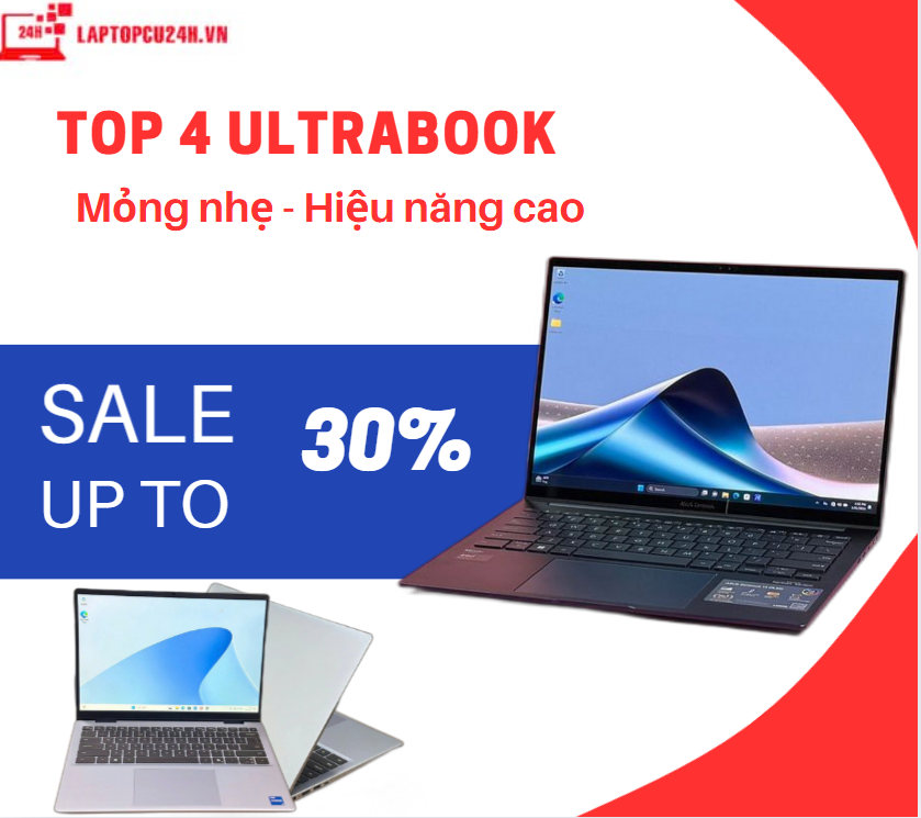 Top 04 Ultrabook Mỏng Nhẹ Hiệu Năng Cao Giảm Giá Nhiều Nhất Mùa Hè