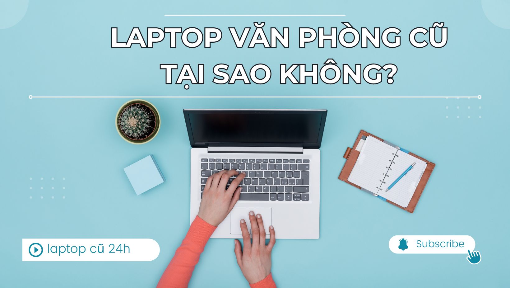 Laptop Văn Phòng Cũ &#8211; Lựa Chọn Thông Minh Cho Công Việc Văn Phòng