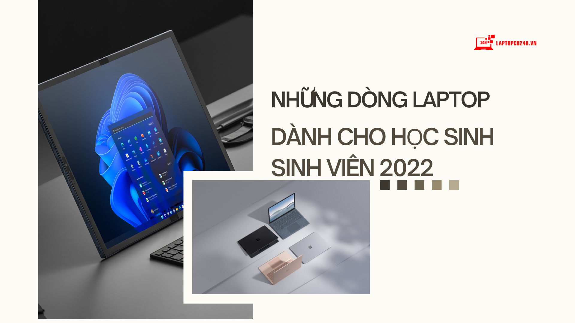 Những dòng laptop dành cho học sinh sinh viên 2022