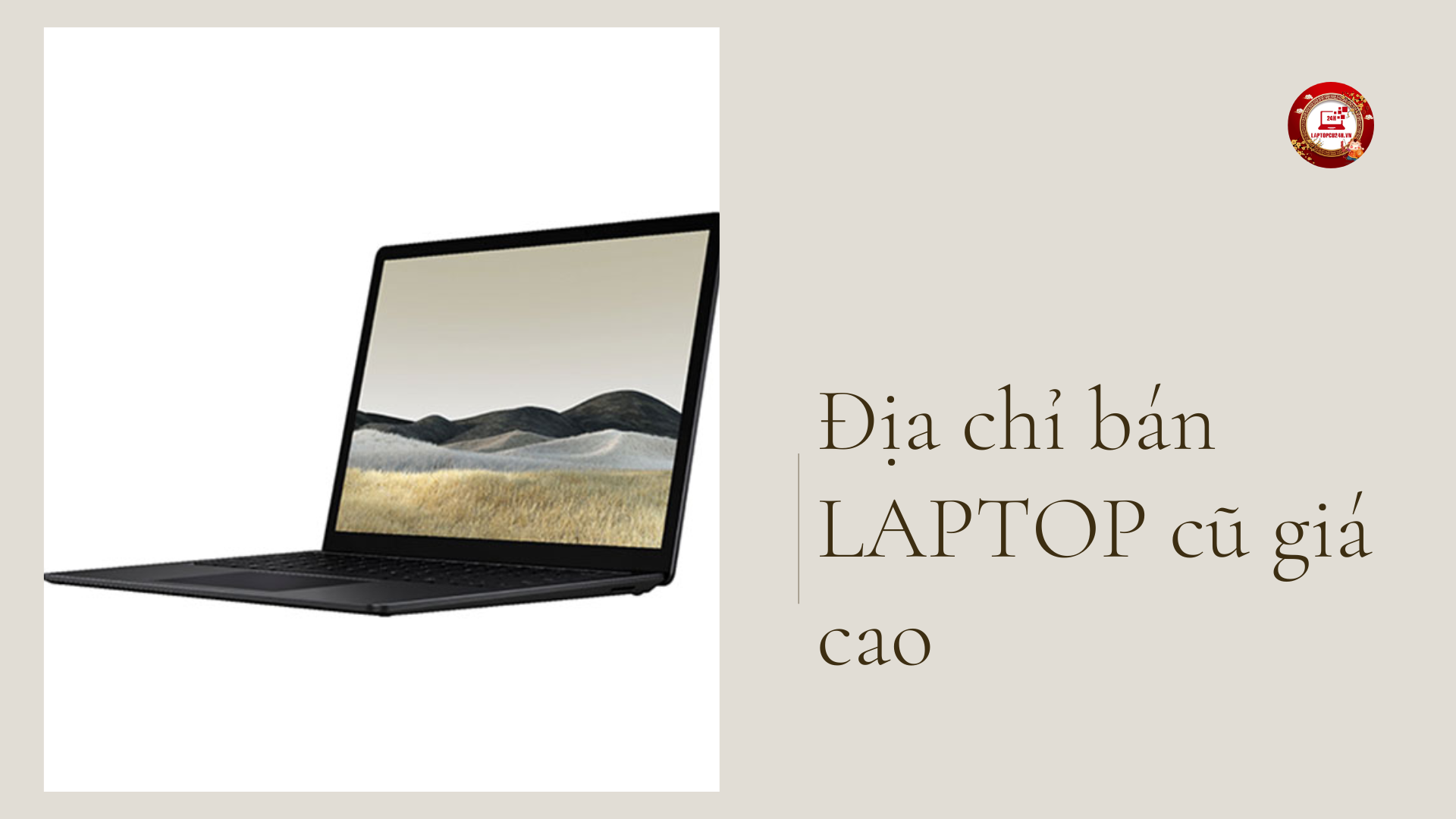 Địa chỉ bán laptop cũ giá rẻ