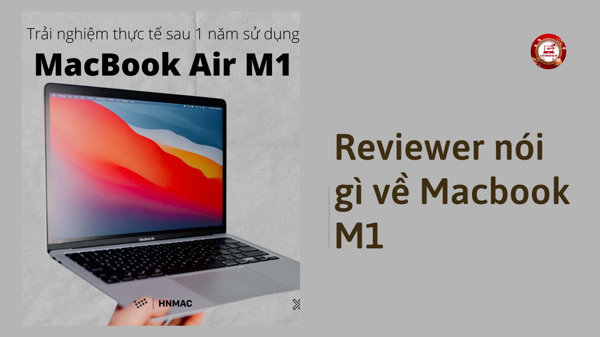 Reviewer nói gì về Macbook m1